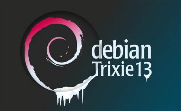 如何从Debian 12（Bookworm）升级到Debian 13（Trixie）？最新教程来了！