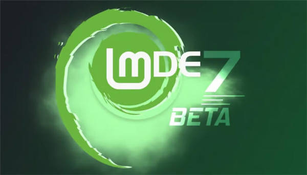 LMDE 7“Gigi”BETA版发布，在稳定发布前进行测试
