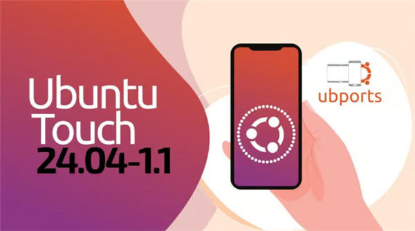 Ubuntu Touch 24.04-1.1 与 20.04 OTA-11 发布：带来更广泛的 VoLTE 支持与稳定性提升