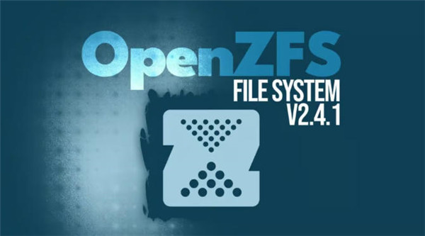 ZFS 2.4.1发布,兼容 Linux 6.19 并修复了 FreeBSD 相关问题