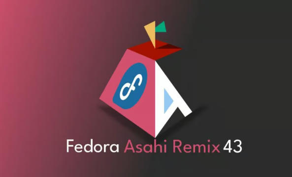 Fedora Asahi Remix 43 将 Fedora Linux 43 带到 Apple Silicon Mac 上