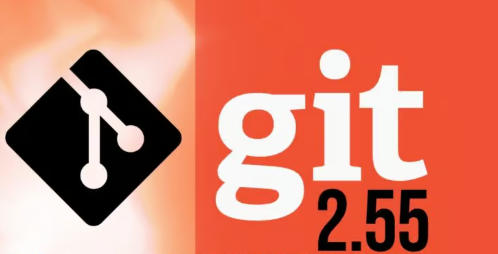 Git 2.55发布，大幅提升大型Linux代码库的运行速度