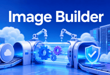 Google Cloud上线Image Builder预览：系统镜像构建开始自动化-国外VPS测评网