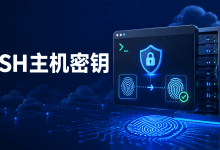 SSH提示REMOTE HOST IDENTIFICATION HAS CHANGED？主机密钥更新方法-国外VPS测评网